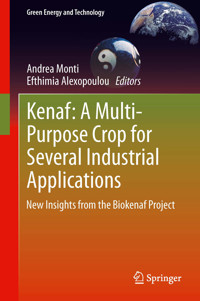 Kenaf: A Multi-Purpose Crop for Several Industrial Applications - - E-Book