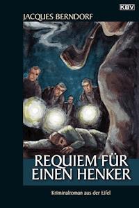 Requiem für einen Henker - Jacques Berndorf - E-Book
