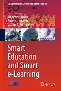 Smart Education and Smart e-Learning -  - E-Book