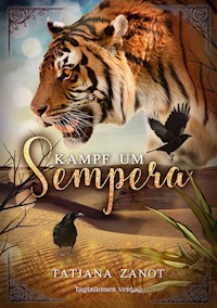 Kampf um Sempera - Tatjana Zanot - E-Book
