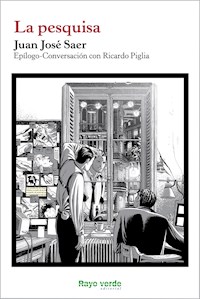 La pesquisa - Juan José Saer - E-Book