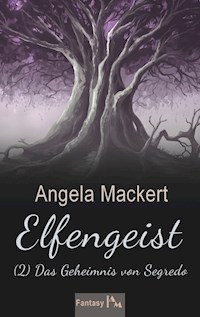 Elfengeist (2) - Angela Mackert - E-Book