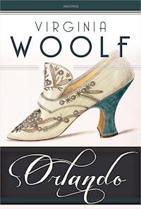 Orlando. Eine Biografie. Roman - Virginia Woolf - E-Book