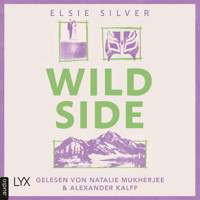 Wild Side - Rose Hill, Teil 3 (Ungekürzt) - Elsie Silver - Hörbuch