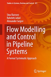 Flow Modelling and Control in Pipeline Systems - Sina Razvarz - E-Book