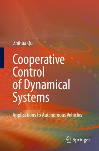 Cooperative Control of Dynamical Systems - Zhihua Qu - E-Book