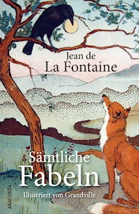 Sämtliche Fabeln - Jean de La Fontaine - E-Book