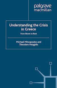 Understanding the Crisis in Greece - M. Mitsopoulos - E-Book