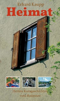 Heimat - Erhard Kaupp - E-Book