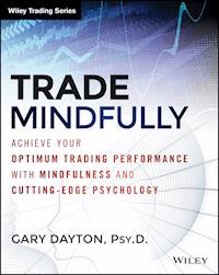 Trade Mindfully - Gary Dayton - E-Book