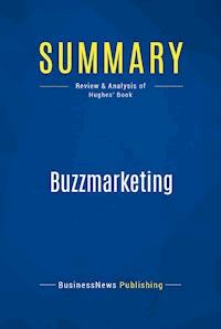 Summary: Buzzmarketing - BusinessNews Publishing - E-Book