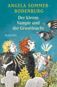 Der kleine Vampir und die Gruselnacht - Angela Sommer-Bodenburg - E-Book