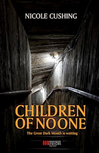 Children of No One - Nicole Cushing - E-Book