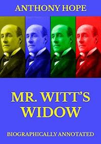 Mr Witt's Widow - Anthony Hope - E-Book