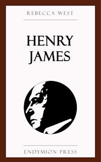 Henry James - Rebecca West - E-Book