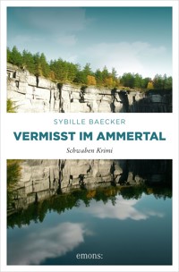 Vermisst im Ammertal - Sybille Baecker - E-Book