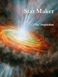 Star Maker - Olaf Stapledon - E-Book