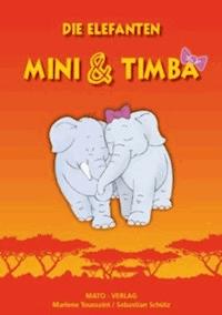 Die Elefanten Mini und Timba - Marlene Toussaint - E-Book