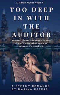 Too Deep In With The Auditor - Marina Peters - E-Book