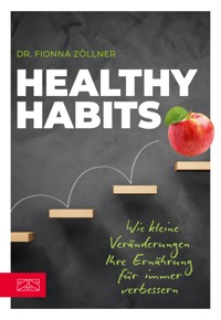 Healthy Habits - Fionna Zöllner - E-Book