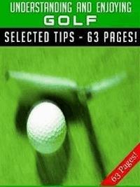 Understanding And Enjoying Golf - Jeannine Hill - E-Book