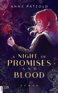 A Night of Promises and Blood - Anne Pätzold - E-Book