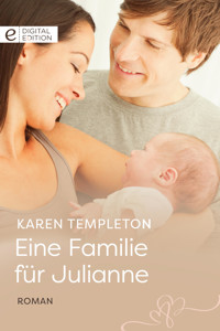 Eine Familie für Julianne - KAREN TEMPLETON - E-Book