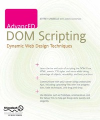 AdvancED DOM Scripting - Jeffrey Sambells - E-Book