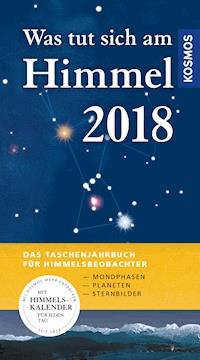 Was tut sich am Himmel 2018 - Hermann-Michael Hahn - E-Book