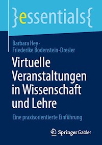 Virtuelle Veranstaltungen in Wissenschaft und Lehre - Barbara Hey - E-Book