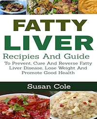 Fatty Liver - Susan Cole - E-Book