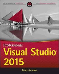 Professional Visual Studio 2015 - Bruce Johnson - E-Book