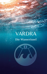 Vardra - Liz Freeks - E-Book