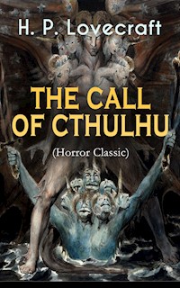 THE CALL OF CTHULHU (Horror Classic) - H. P. Lovecraft - E-Book