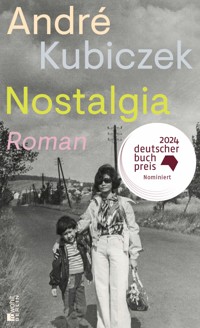 Nostalgia - André Kubiczek - E-Book