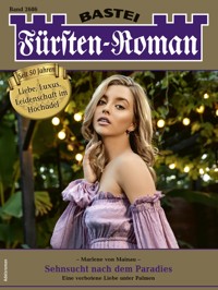 Fürsten-Roman 2686 - Marlene von Mainau - E-Book