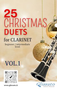 25 Christmas Duets for Clarinet - VOL.1 - Wolfgang Amadeus Mozart - E-Book