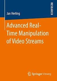 Advanced Real-Time Manipulation of Video Streams - Jan Herling - E-Book