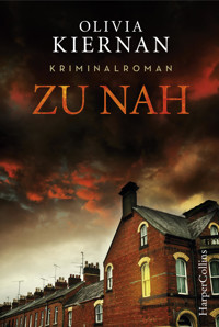 Zu nah - Olivia Kiernan - E-Book