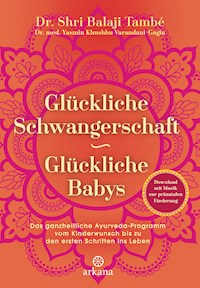 Glückliche Schwangerschaft - glückliche Babys - Shri Balaji També - E-Book