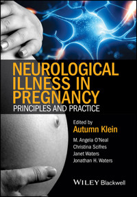 Neurological Illness in Pregnancy - M. Angela O'Neal - E-Book