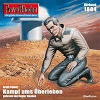 Perry Rhodan 1804: Kampf ums Überleben - Arndt Elmer - Hörbuch