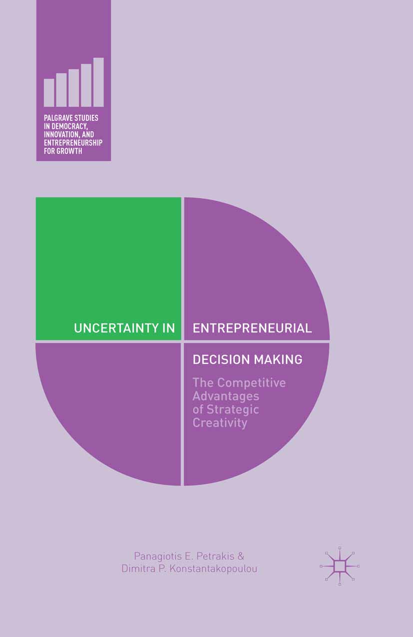 Uncertainty in Entrepreneurial Decision Making - Panagiotis E. Petrakis - E-Book