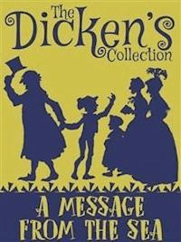 A Message from the Sea - Charles Dickens - E-Book