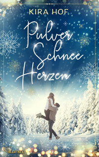 Pulverschneeherzen - Kira Hof - E-Book