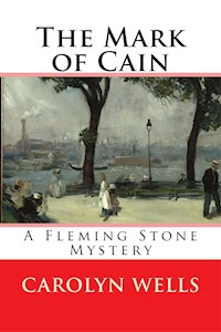 The Mark of Cain - Carolyn Wells - E-Book