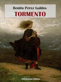 Tormento - Benito Pérez Galdòs - E-Book