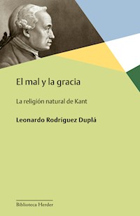 El mal y la gracia - Leonardo Rodríguez Duplá - E-Book