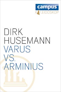Varus vs. Arminius - Dirk Husemann - E-Book