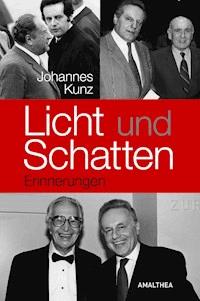 Licht und Schatten - Johannes Kunz - E-Book